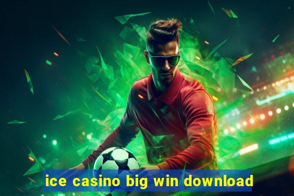 ice casino big win download